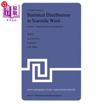 海外直订A Modern Course on Statistical Distributions in Scientific Work: Volume 3 -- Cha 科学工作中统计分布的现代课