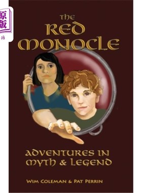 海外直订The Red Monocle: Adventures in Myth & Legend 红色单片眼镜:冒险的神话和传说