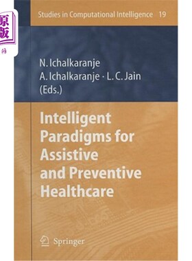 海外直订Intelligent Paradigms for Assistive and Preventive Healthcare 辅助和预防保健的智能范式