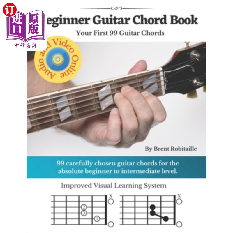 海外直订Beginner Guitar Chord Book: Your First 99 Guitar Chords 初学者吉他和弦书:你的第99个吉他和弦