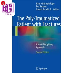 多创伤骨折患者：多学科方 Traumatized Approach Disciplinary Multi Fractures with Patient Poly 海外直订医药图书The