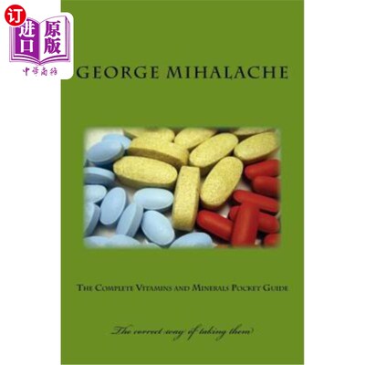 海外直订医药图书The Complete Vitamins and Minerals Pocket Guide: Dosage and Relevant Information 完整的维生素和矿物