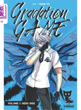 海外直订Gradation Game, Volume 1: Hero Side (light novel) 渐变游戏，第一卷：英雄的一面（轻小说）