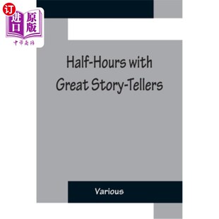 Great ;阿特 半小时讲故事达人 George Hours with Macdonald Tellers; Story Adeler 海外直订Half Artemus Max Ward