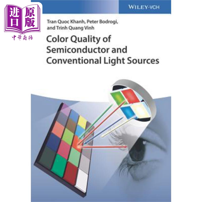 现货 半导体和传统光源的颜色质量 Color Quality Of Semiconductor And Conventional Light Sources Tran Quoc Khanh �