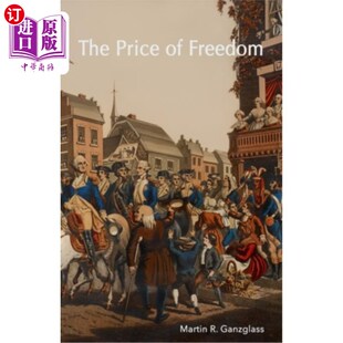 海外直订The Price of Freedom 自由的代价