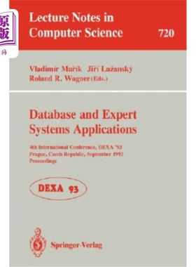 海外直订Database and Expert Systems Applications: 4th International Conference, Dexa'93, 数据库和专家系统应用：第四