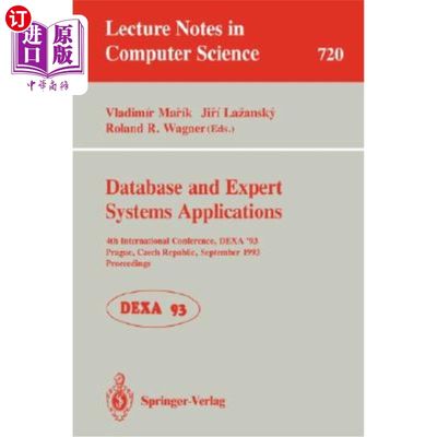 海外直订Database and Expert Systems Applications: 4th International Conference, Dexa'93, 数据库和专家系统应用：第四