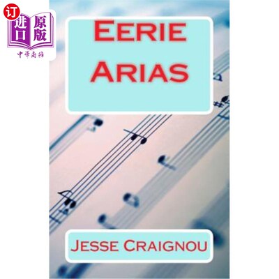 海外直订Eerie Arias 诡异的咏叹调