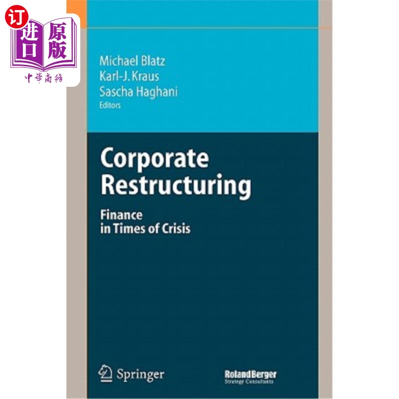 海外直订Corporate Restructuring: Finance in Times of Crisis 企业重组:危机时期的金融