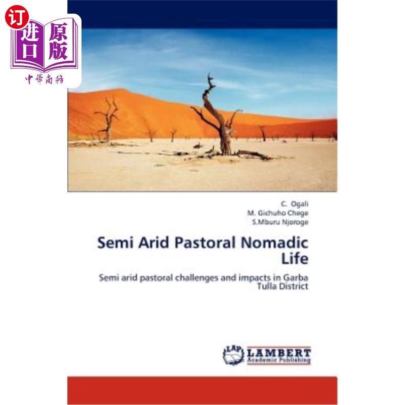 海外直订semi arid pastoral nomadic life 半干旱游牧生活
