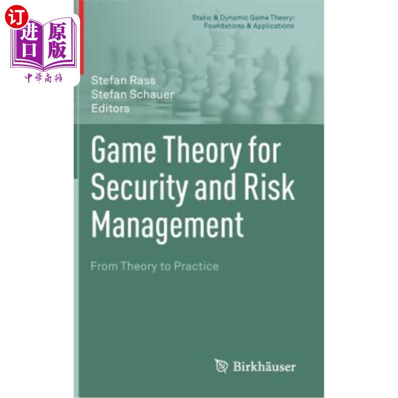 海外直订Game Theory for Security and Risk Management: From Theory to Practice 安全与风险管理博弈论:从理论到实践