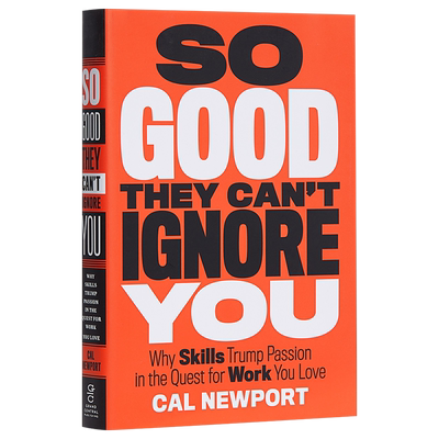 现货 【中商原版】优秀到不能被忽略 英文原版 So Good They Can't Ignore You Cal Newport 卡尔纽波特