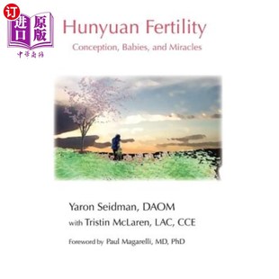 海外直訂醫藥圖書Hunyuan Miracles 嬰兒 奇跡 and 受孕 Babies Conception Fertility 渾源生育