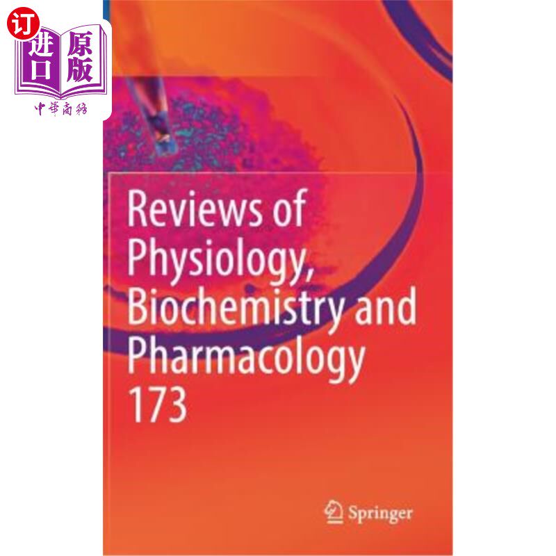 海外直订医药图书Reviews of Physiology, Biochemistry and Pharmacology, Vol. 173 生理学、生物化学和药理学评论，第173卷