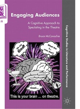 海外直订Engaging Audiences: A Cognitive Approach to Spectating in the Theatre 吸引观众：剧院观看的认知方法