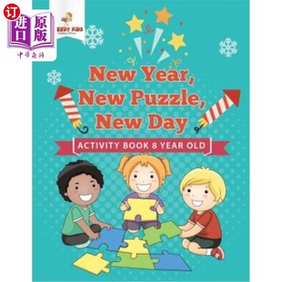 Year Activity 海外直订New Old 新 Puzzle 新拼图 New 一天：活动书8岁 Day 新年 Book