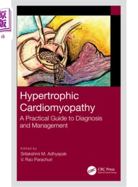 海外直订医药图书Hypertrophic Cardiomyopathy: A Practical Guide to Diagnosis and Management 肥厚性心肌病:诊断和管理