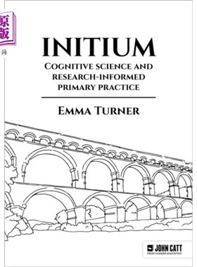 海外直订Initium: Cognitive science and research-informed... 开端:认知科学和研究知情的初级实践