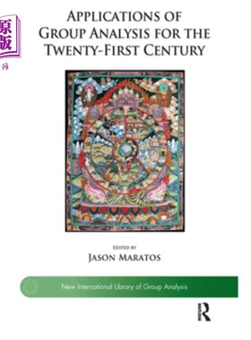 海外直订医药图书Applications of Group Analysis for the Twenty-First Century: Applications 21世纪群体分析的应用:应用