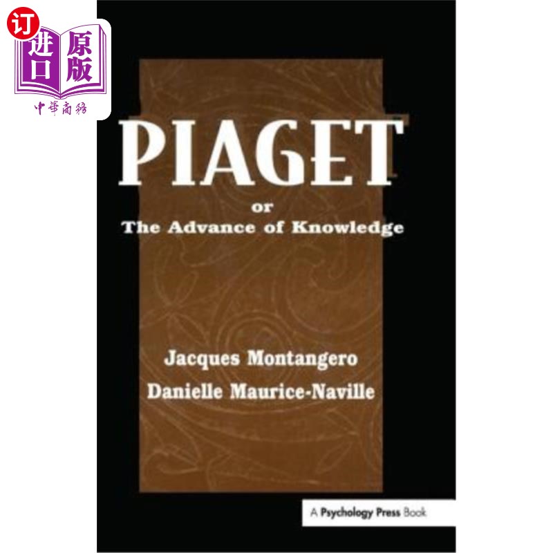 海外直订医药图书Piaget or the Advance of Knowledge: An Overview and Glossary 知识的进步：概述和词汇表