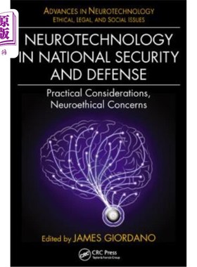海外直订医药图书Neurotechnology in National Security and Defense: Practical Considerations, Neur 国家安全和国防中的