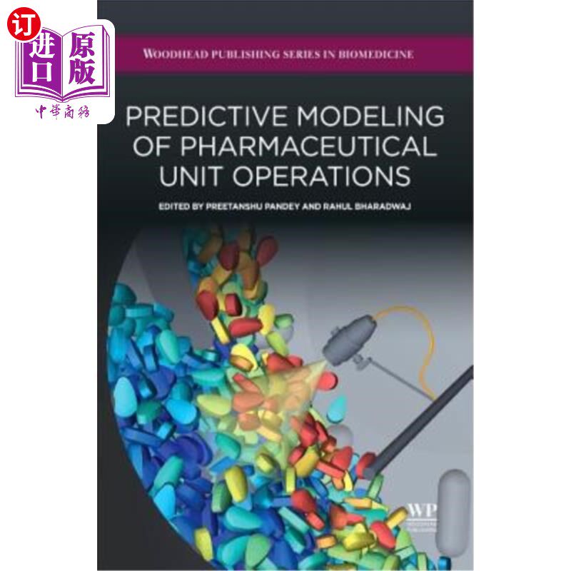 海外直订医药图书Predictive Modeling of Pharmaceutical Unit Operations 制药单元操作的预测模型