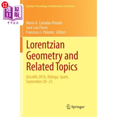 海外直订Lorentzian Geometry and Related Topics 洛伦兹几何及相关主题