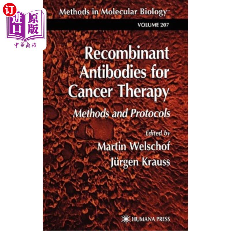 海外直订医药图书Recombinant Antibodies for Cancer Therapy: Methods and Protocols 癌症治疗的重组抗体:方法和方案