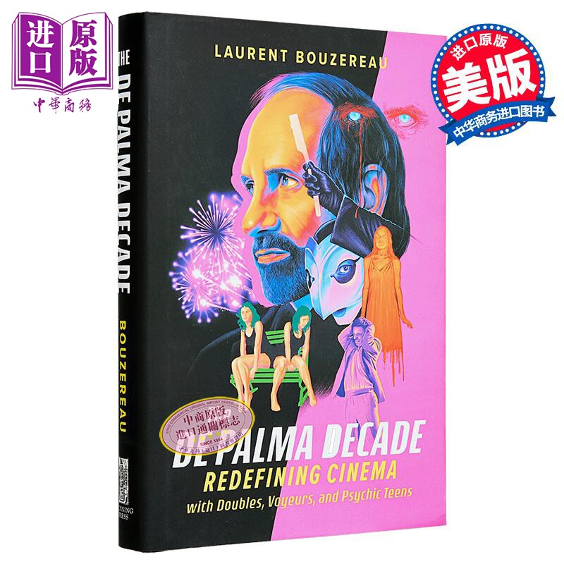当代希区柯克 德 帕尔马时代 重新定义电影 英文原版 The De Palma Decade Laurent Bouzereau【中商原版】