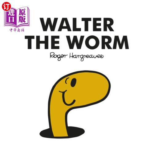 海外直订Mr. Men Walter the Worm 曼先生，蠕虫沃尔特