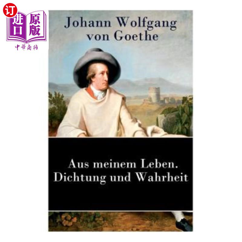 海外直订Aus meinem Leben. Dichtung und Wahrheit: Autobiographie 我的生活文学和真理自传
