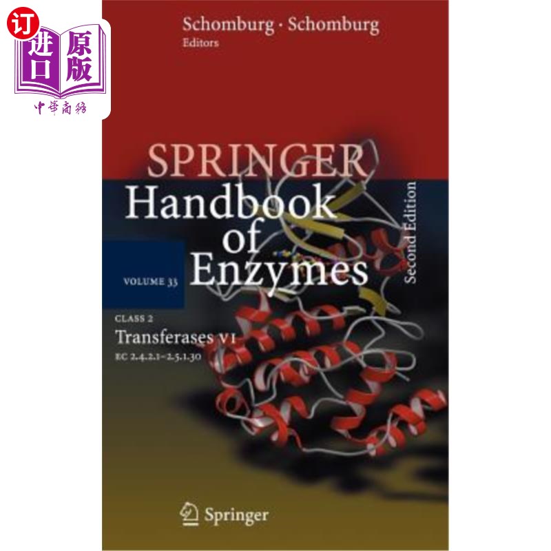 海外直订Springer Handbook of Enzymes, Volume 33: Class 2 Transferases VI: EC 2.4.2.1 - 2 斯普林格酶手册，第33卷：2