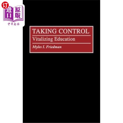 海外直订Taking Control: Vitalizing Education 掌握主动权:振兴教育