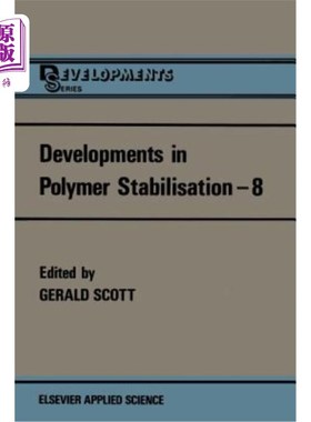 海外直订Developments in Polymer Stabilisation--8 聚合物稳定化的进展—8