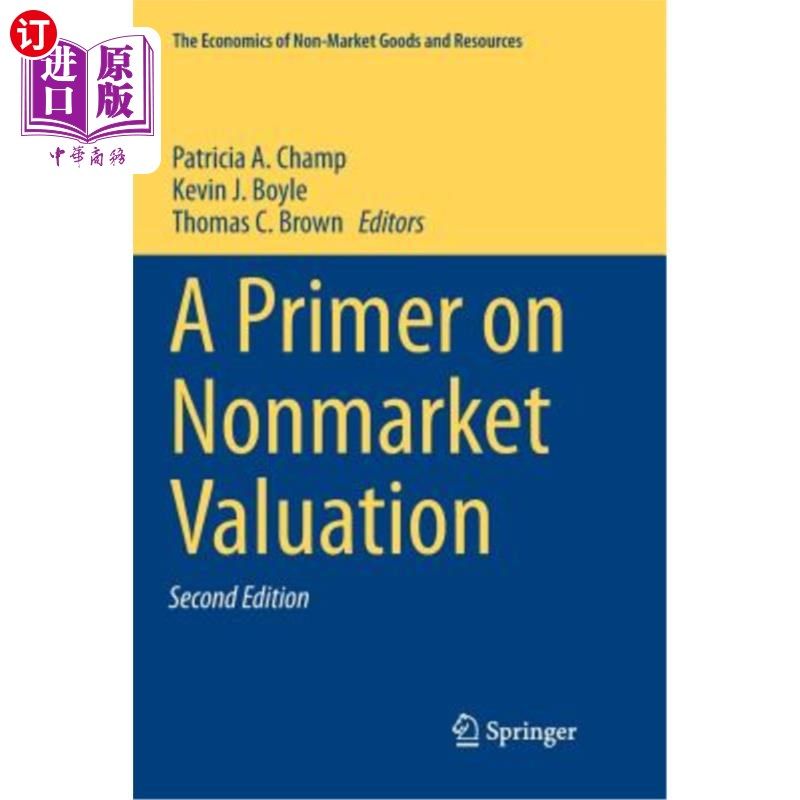 海外直订A Primer on Nonmarket Valuation 非市场估值入门