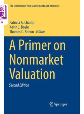 海外直订A Primer on Nonmarket Valuation 非市场估值入门