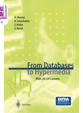 海外直订From Databases to Hypermedia: With 26 Cai Lessons [With For Windows] 从超媒体数据库:26 Cai课(Windows)