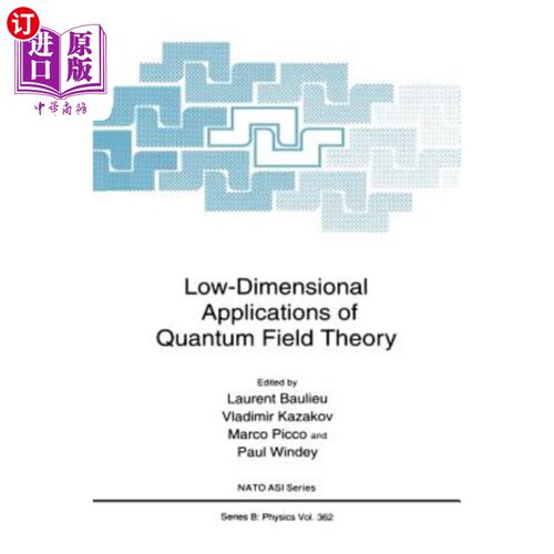 海外直订Low-Dimensional Applications of Quantum Field Theory 量子场论的低维应用