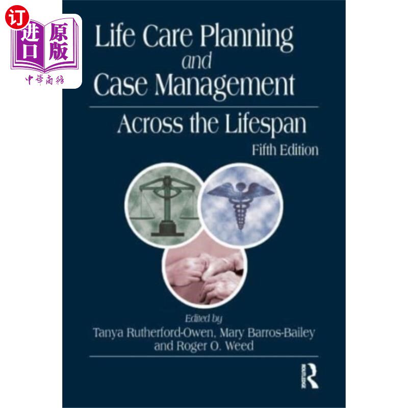 海外直订医药图书Life Care Planning and Case Management Across th... 生命护理计划和病例管理