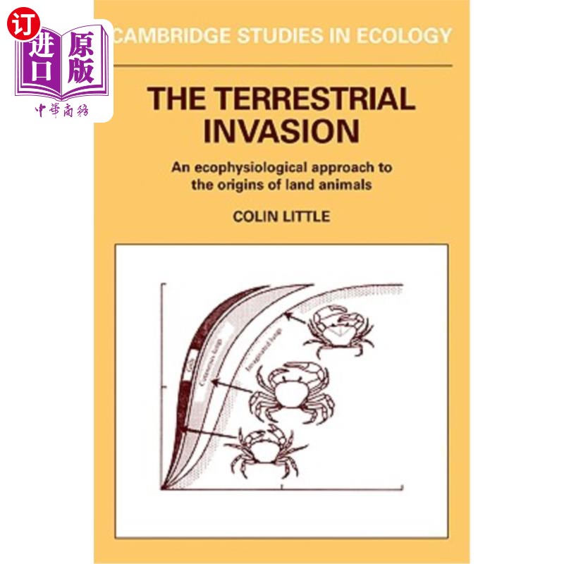 海外直订The Terrestrial Invasion: An Ecophysiological Approach to the Origins of Land An陆生入侵：陆生动物起源的生