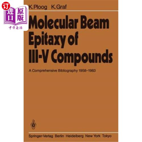 海外直订Molecular Beam Epitaxy of III-V Compounds: A Comprehensive Bibliography 1958-198 III-V化合物的分子束外延：