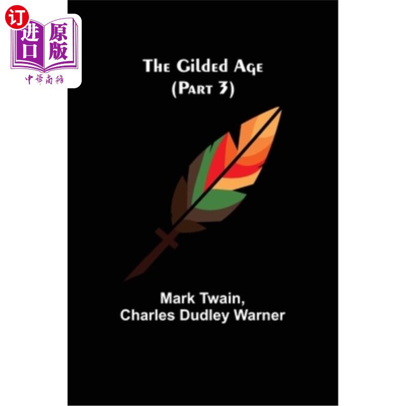 海外直订The Gilded Age (Part 3) 镀金时代(三)