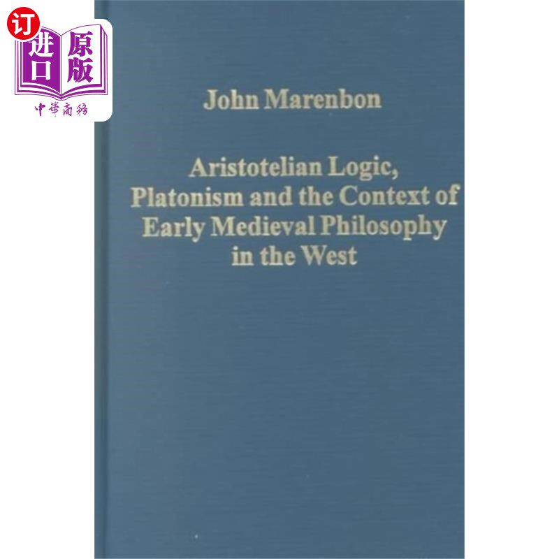 海外直订Aristotelian Logic, Platonism, and the Context o... 亚里士多德逻辑、柏拉图主义与西方中世纪早期哲学背景
