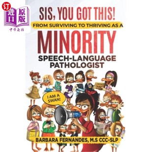 海外直订医药图书Sis, You Got This! From Surviving to Thriving as a Minority Speech-Language Path 姐姐，你能行的!从