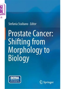 海外直订医药图书Prostate Cancer: Shifting from Morphology to Biology 前列腺癌:从形态学到生物学的转变