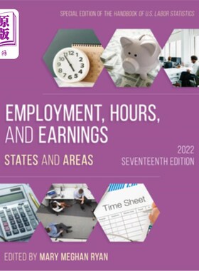 海外直订Employment, Hours, and Earnings 2022: States and Areas 就业、工时和收入2022:州和地区