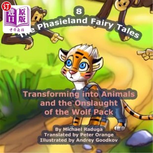 Animals Phasieland Tales 变成动物和 海外直订The Transforming Fairy the and into 相位乐园童话 Onslaught