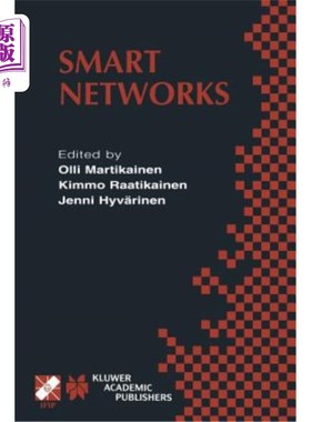 海外直订Smart Networks: Ifip Tc6 / Wg6.7 Seventh International Conference on Intelligenc 智能:Ifip
