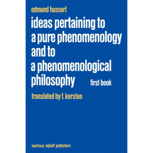 纯粹现象学通论 卷1 胡塞尔 英文原版 Ideas Pertaining to a Pure Phenomenology Edmund Gustav Albrecht Husserl【中商原?